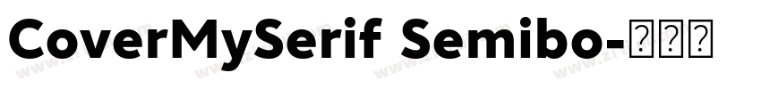 CoverMySerif Semibo字体转换 CoverMySerif Semibo字体转换